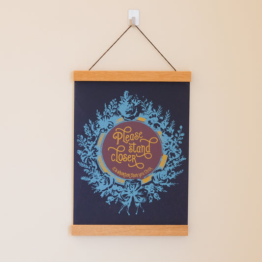 Please Stand Closer | 8" x 10"